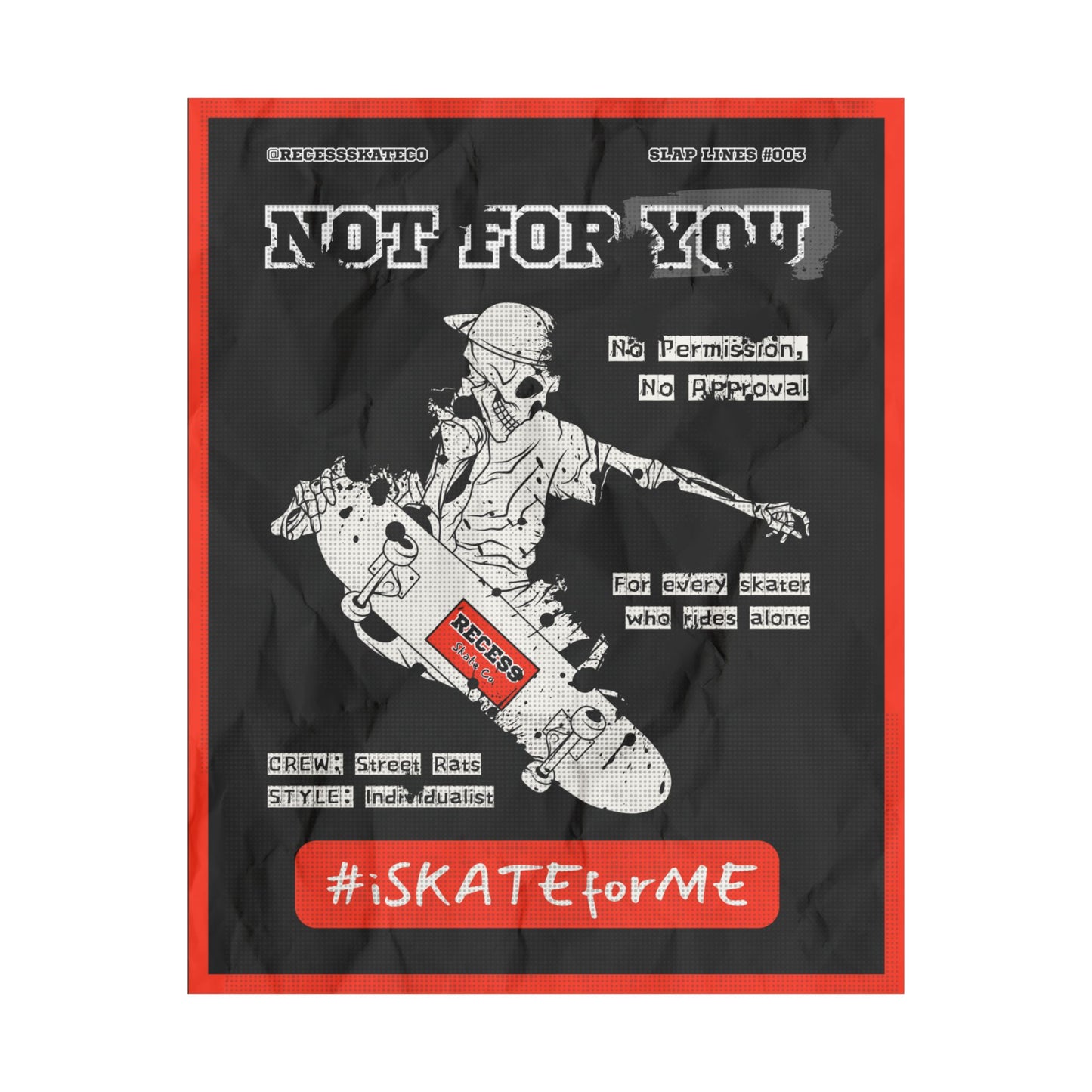 Not For You Skate Poster - #iSKATEforME Matte Vertical Skateboard Wall Art
